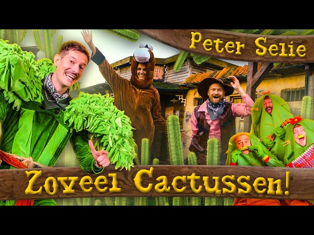 Zoveel Cactussen! - Peter Selie