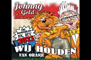 Johnny Gold - Wij Houden Van Oranje !!