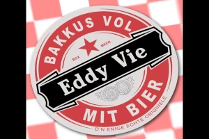 Eddy Vie - Bakkus Vol Mit Bier