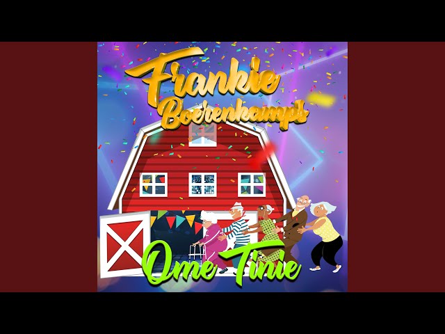 Frankie Boerenkamps - Ome Tinie